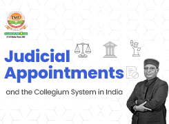 Understanding the Debate on Judicial Appointments and the Collegium System in India