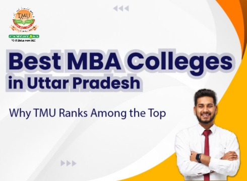 Best MBA Colleges in Uttar Pradesh: Why TMU Ranks Among the Top