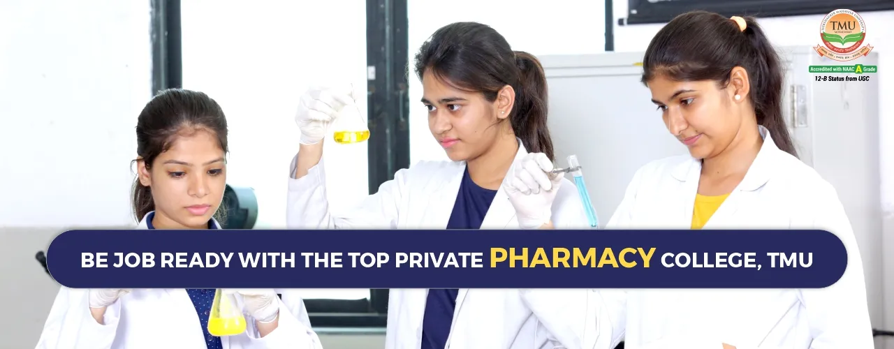 Be Job Ready with the Top Private Pharmacy College, TMU