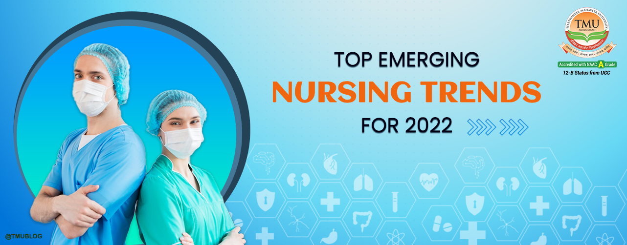 Emerging Nursing Trends for 2022 I TMU