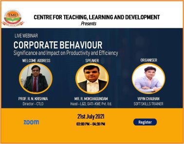 National Webinar on ???Significance and impact of Corporate behaviour on Productivity and Efficiency??? on 21 July 2021.